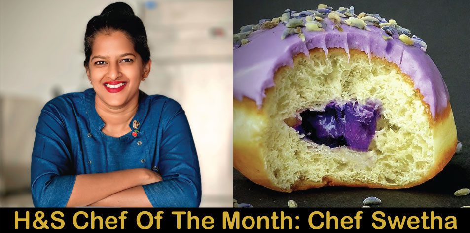 H&S Chef Of The Month: Meet Chef Swetha