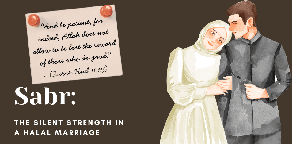 Sabr: The Silent Strength in a Halal Marriage - H&S Love Affair