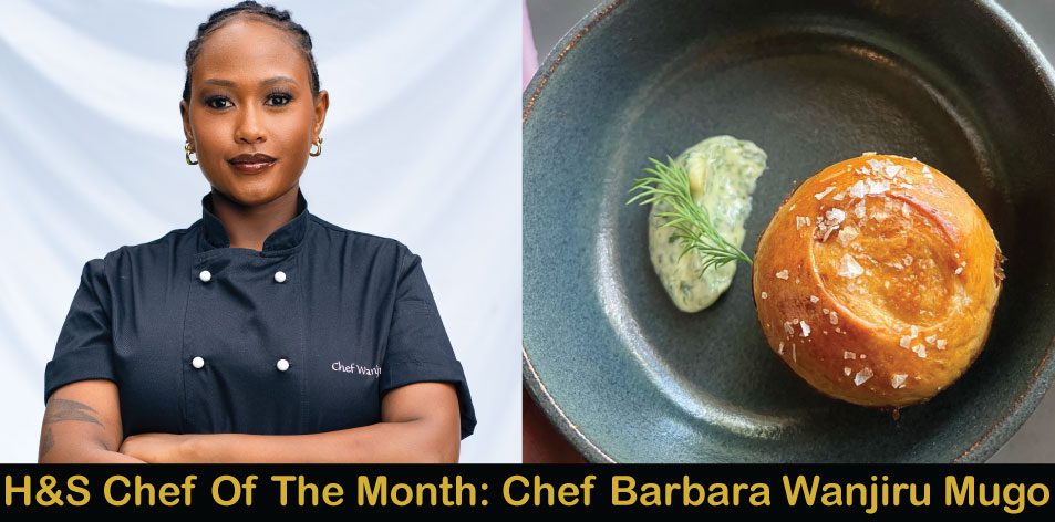 Pretzel Bun With Herb Brown Butter by Chef Barbara Wanjiru Mugo, H&S Chef Of The Month