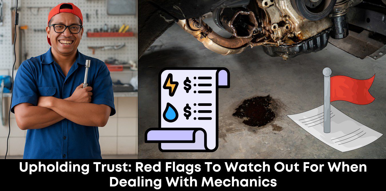 Upholding Trust: Red Flags to Watch Out For When Dealing with Mechanics