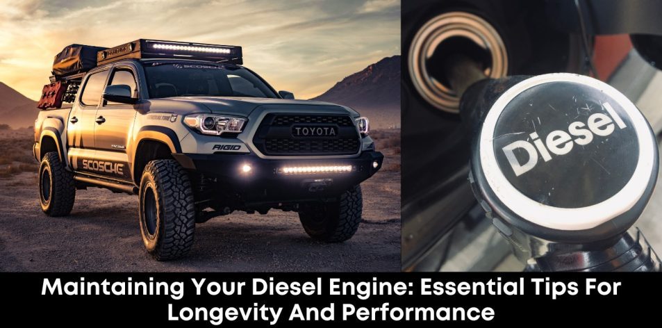 Maintaining Your Diesel Engine- Essential Tips for Longevity and Performance