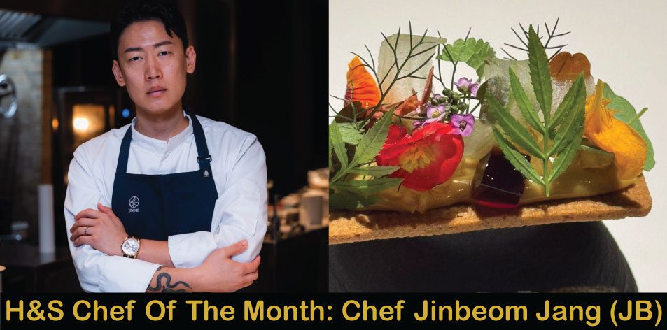 H&S Chef Of The Month Meet Chef Jinbeom Jang (JB)